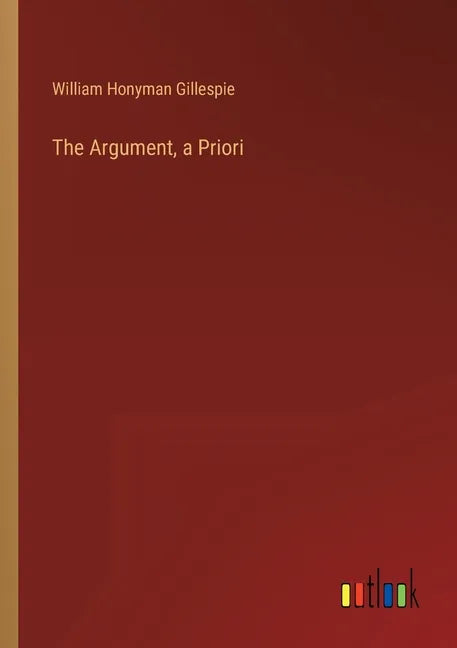 The Argument, a Priori - Paperback