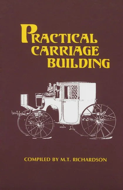 Practical Carriage Building - Paperback