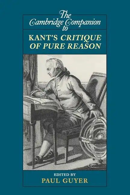 The Cambridge Companion to Kant's Critique of Pure Reason - Paperback