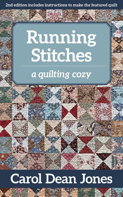Running Stitches: A Quilting Cozy Volume 2 - Paperback