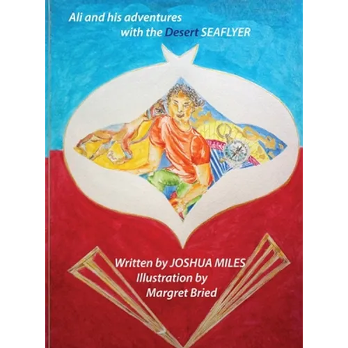 Ali and his adventures with the Desert SEAFLYER - Hardcover