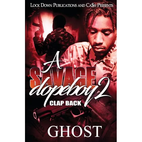 A Savage Dopeboy 2: Clap Back - Paperback