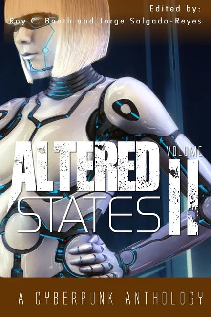 Altered States II: a cyberpunk anthology - Paperback