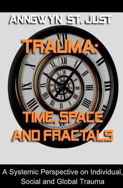 Trauma: Time, Space and Fractals - Paperback