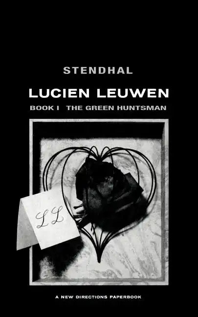 The Green Huntsman: Lucien Leuwen Book 1 - Paperback