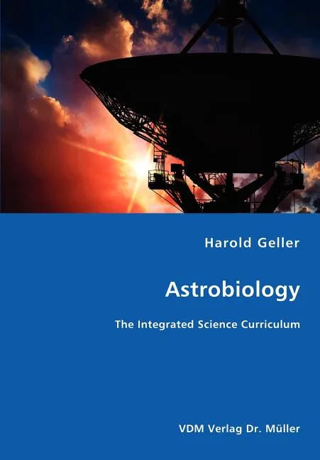 Astrobiology - The Integrated Science Curriculum - Paperback