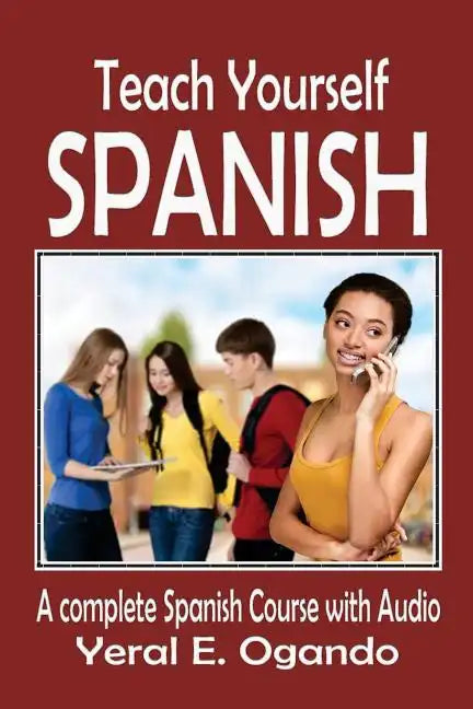 Teach Yourself Spanish: A complete Spanish course with Audio - Paperback
