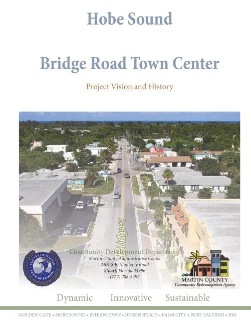 Hobe Sound Bridge Road Town Center: Project Vision and History - Paperback