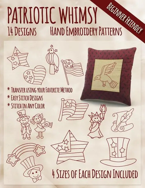 Patriotic Whimsy Hand Embroidery Patterns - Paperback