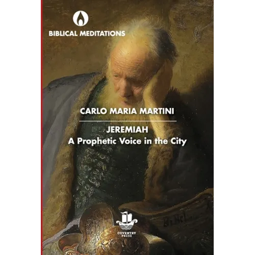 Jeremiah: A Prophetic Voice in the City - Hardcover