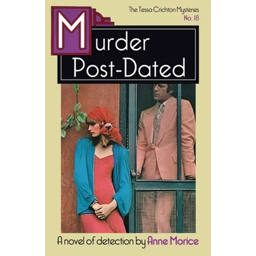 Murder Post-Dated: A Tessa Crichton Mystery - Paperback