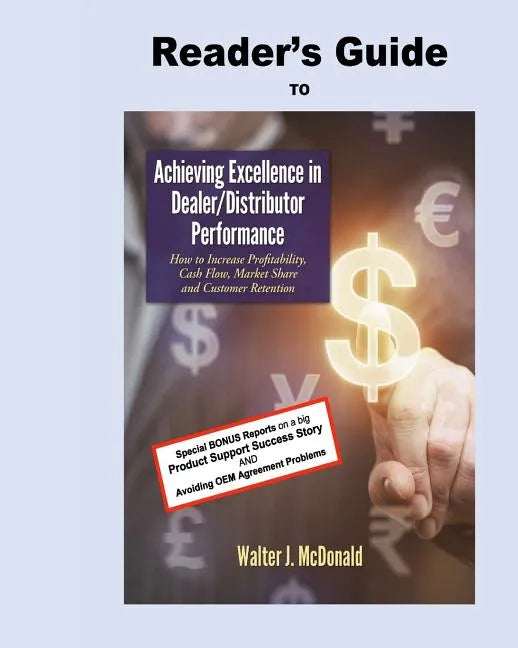 Reader's Guide to Achieving Excellence in Dealer/Distributor Performance - Paperback