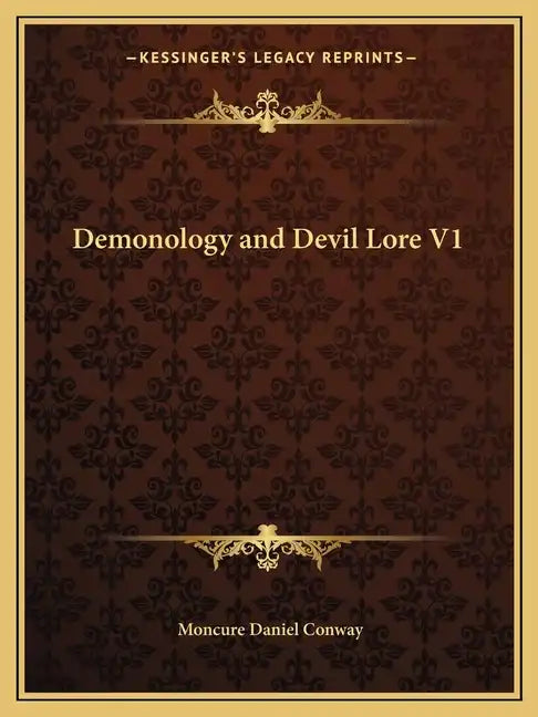 Demonology and Devil Lore V1 - Paperback