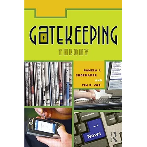 Gatekeeping Theory - Paperback