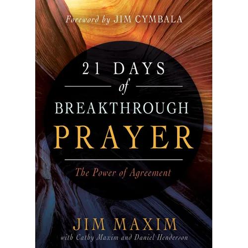 21 Days of Breakthrough Prayer: The Power of Agreement - Paperback