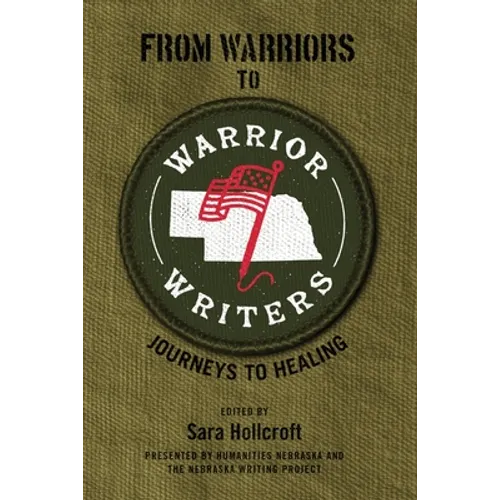 From Warriors to Warrior Writers: Journeys to Healing - Paperback