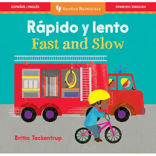 Rápido Y Lento / Fast and Slow - Board Book