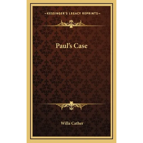 Paul's Case - Hardcover