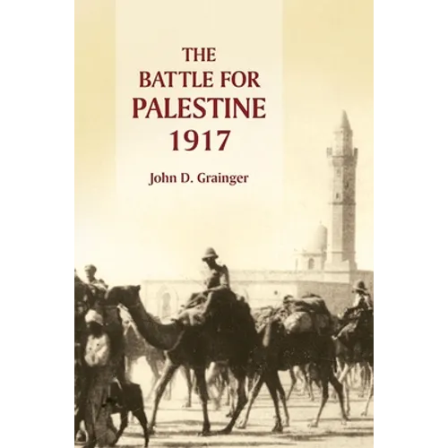 The Battle for Palestine, 1917 - Paperback