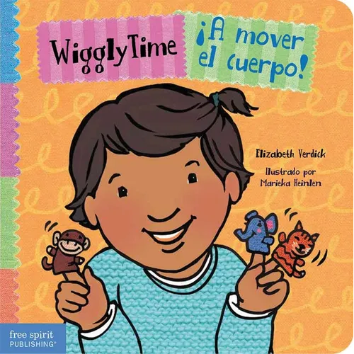 Wiggly Time / ¡A Mover El Cuerpo! - Board Book
