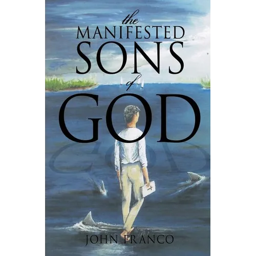 The Manifested Sons of God - Paperback