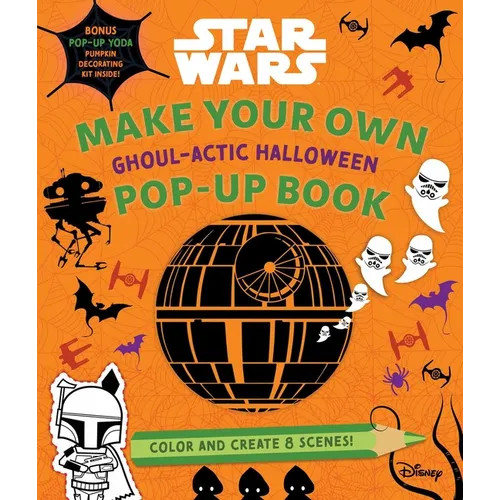 Star Wars: Make Your Own Pop-Up Book: Ghoul-Actic Halloween - Hardcover