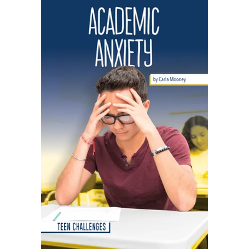 Academic Anxiety - Library Binding