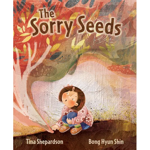 The Sorry Seeds - Hardcover