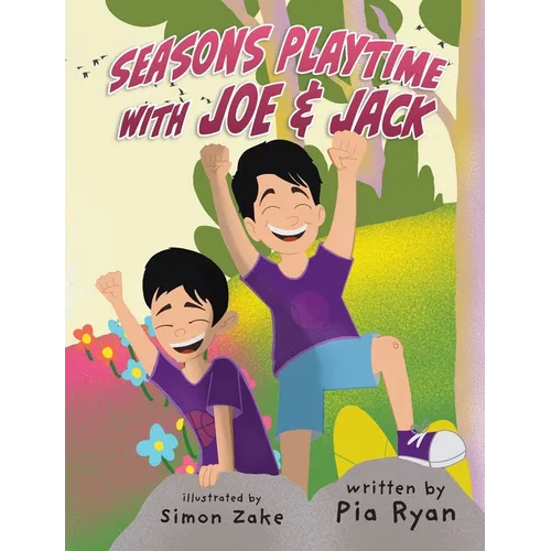 Seasons Playtime with Joe & Jack - Hardcover