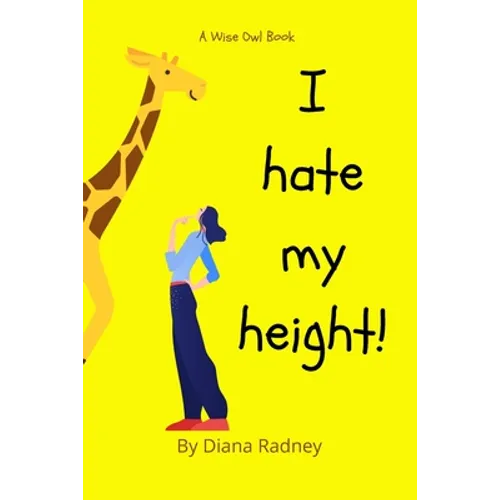 I Hate My Height! - Paperback