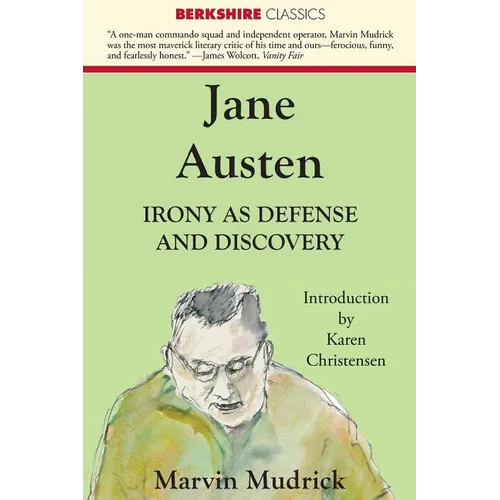 Jane Austen: Irony as Defense and Discovery - Paperback
