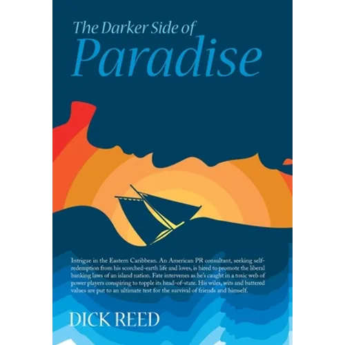 The Darker Side of Paradise - Hardcover