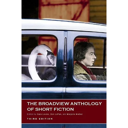 The Broadview Anthology of Short Fiction - Third Edition - Paperback