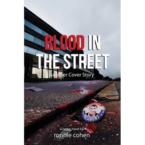 Blood In The Street: Another Cover Story - Paperback