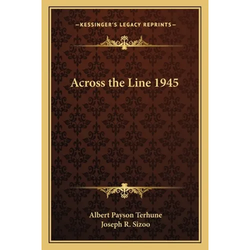 Across the Line 1945 - Paperback