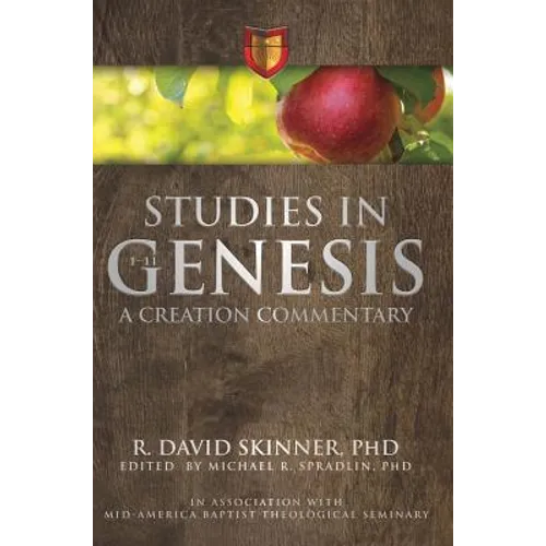 Studies in Genesis 1-11: A Creation Commentary - Hardcover