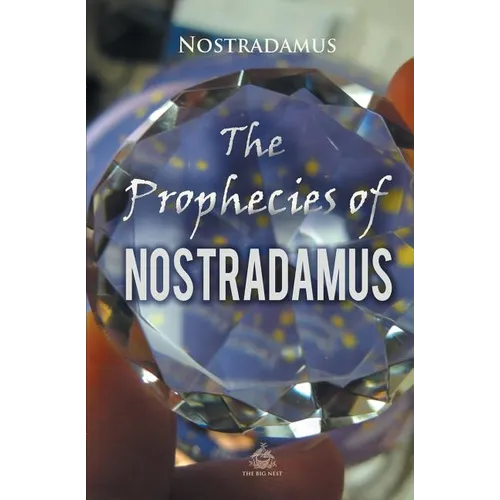 The Prophecies of Nostradamus - Paperback