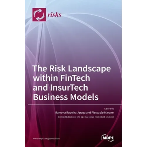 The Risk Landscape within FinTech and InsurTech Business Models - Hardcover