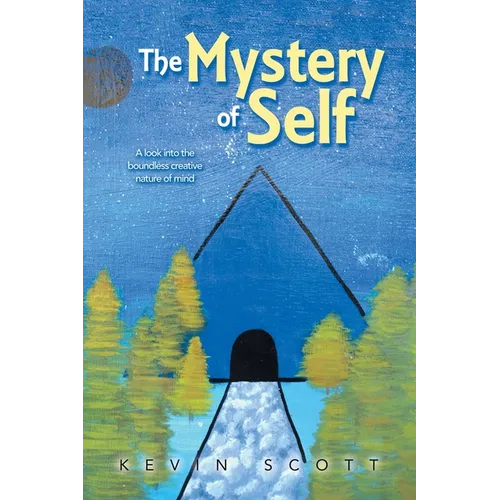 The Mystery of Self - Paperback