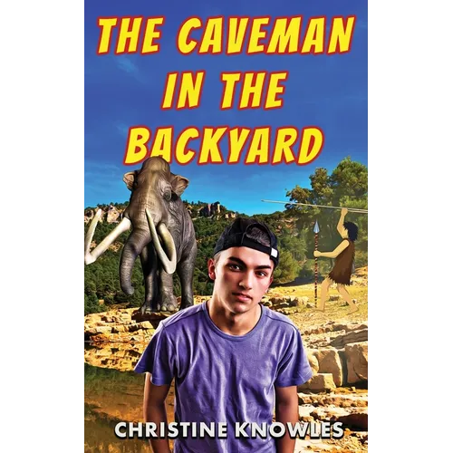 The Caveman in the Backyard - Paperback