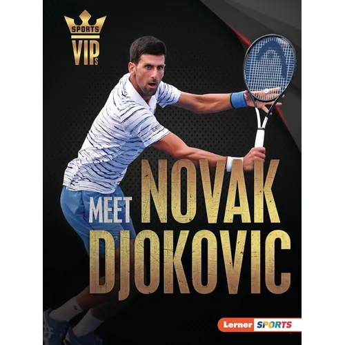 Meet Novak Djokovic: Tennis Superstar - Paperback