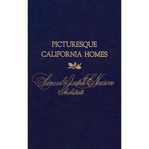 Picturesque California Homes - Hardcover