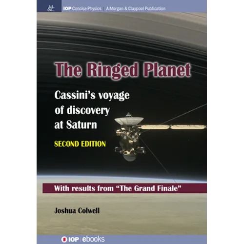The Ringed Planet, Second Edition: Cassini's Voyage of Discovery at Saturn - Paperback