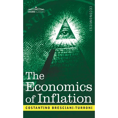 The Economics of Inflation - Hardcover