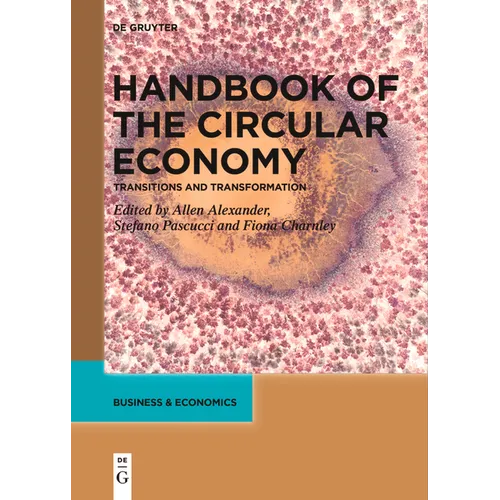 Handbook of the Circular Economy: Transitions and Transformation - Paperback