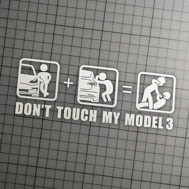 Don't Touch My Tesla | Funny Vinyl Stickers | UV-Resistant & Waterproof | Express Your Humor