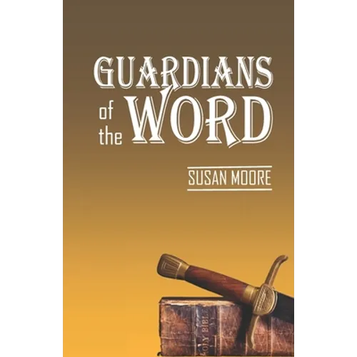 Guardians of the Word - Paperback