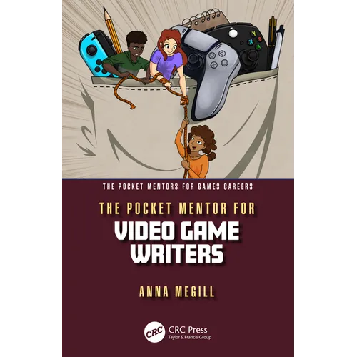 The Pocket Mentor for Video Game Writers - Paperback
