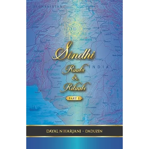 Sindhi Roots and Rituals Part 1 - Paperback