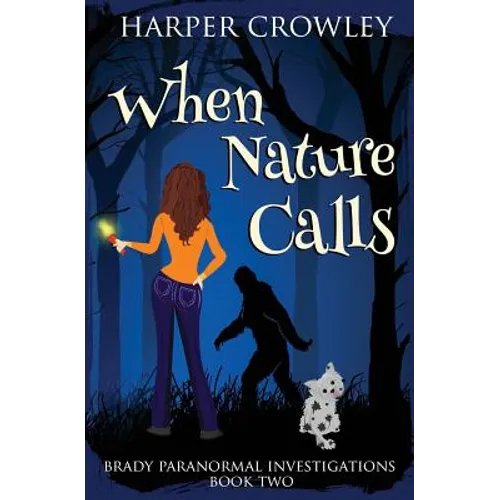 When Nature Calls - Paperback